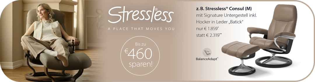 bis zu 460 € sparen beim Kauf eines Stressless-Sessels